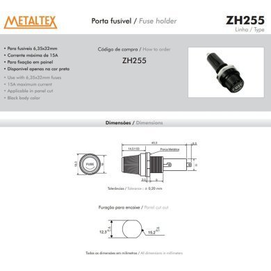 ZH255 10x porta fusível de painel Metaltex ZH255 15A 6.35x32mm